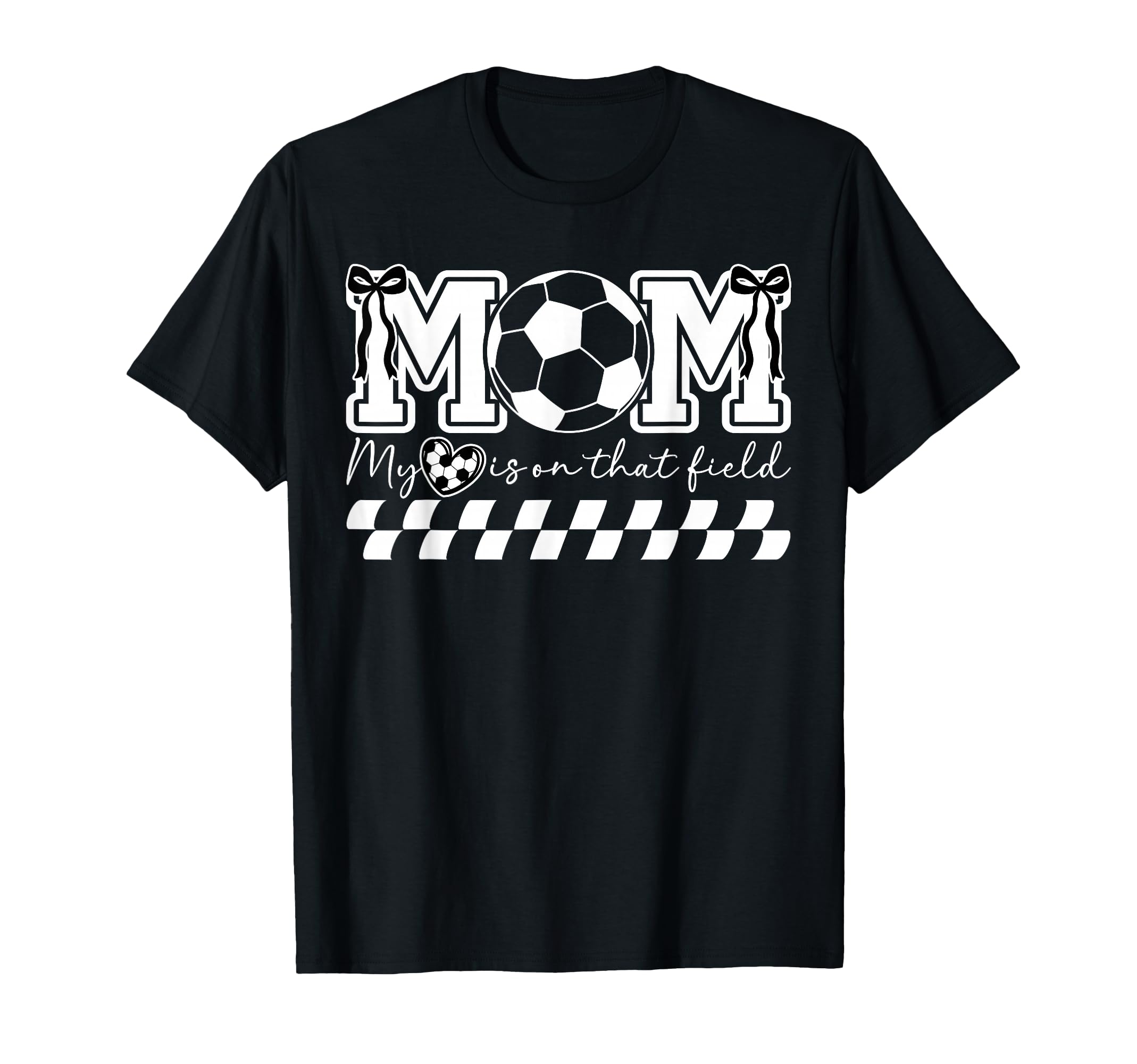That Field Soccer Mom Soccer Player Mom T-Shirt - Novelty Apparel Unisex - T-Shirt, Sweatshirt, Hoodie