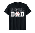 Baseball Senior Dad Senior Baseball T-Shirt - Fun Novelty Design Men Women - T-Shirt, Sweatshirt, Hoodie