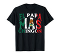 Fathers Day El Papa Mas Chingon Funny T-Shirt - Trendy Graphic Men Women - T-Shirt, Sweatshirt, Hoodie