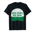 Dada Daddy Dad Bruh Funny Dad Life T-Shirt - Streetwear Style Unisex - T-Shirt, Sweatshirt, Hoodie