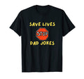 Dad Jokes Dad Jokes Funny T-Shirt - Streetwear Style for Adults - T-Shirt, Sweatshirt, Hoodie