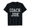 Coach Joe Custom Football Soccer Baseball T-Shirt - Trendy Graphic Unisex - T-Shirt, Sweatshirt, Hoodie