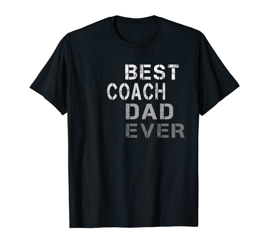Mens Best Coach Dad Ever Coach T T-Shirt - Aesthetic Graphic Men Women - T-Shirt, Sweatshirt, Hoodie