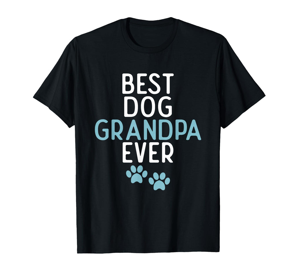 Best Dog Grandpa Ever Puppy Dog T-Shirt - Fun Novelty Design for Adults - T-Shirt, Sweatshirt, Hoodie