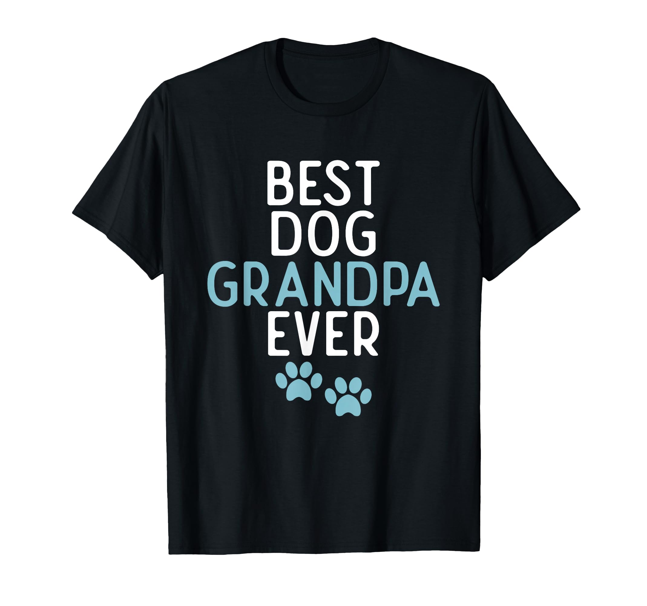 Best Dog Grandpa Ever Puppy Dog T-Shirt - Fun Novelty Design for Adults - T-Shirt, Sweatshirt, Hoodie