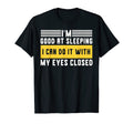 Funny Daddy Puns I Can Do It My Eyes T-Shirt - Aesthetic Graphic Unisex - T-Shirt, Sweatshirt, Hoodie