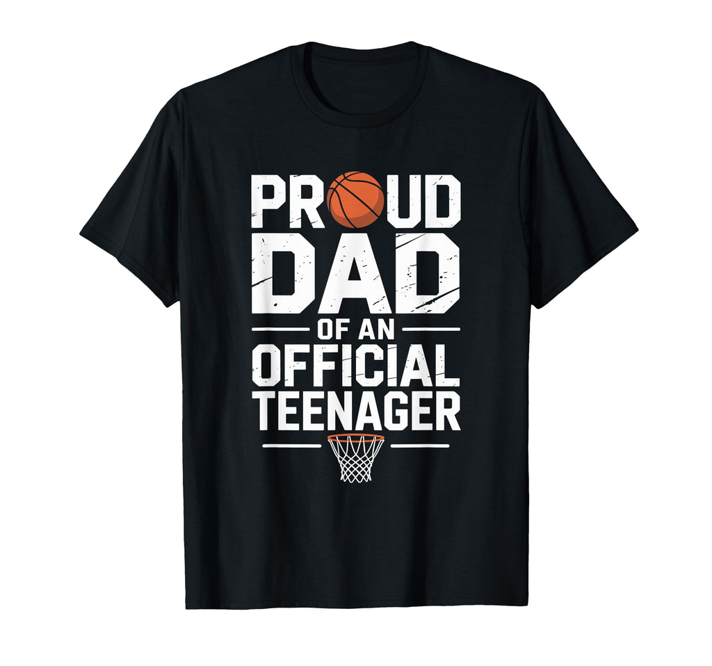 Proud Basketball Father Dad Teenager T-Shirt - Custom Art Print Men Women - T-Shirt, Sweatshirt, Hoodie