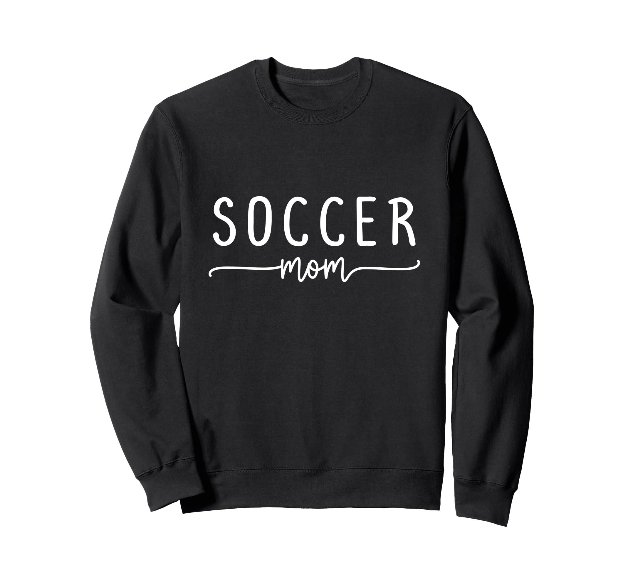 Soccer Mom Script Detail Proud Sweatshirt - Casual Everyday Wear Men Women - T-Shirt, Sweatshirt, Hoodie