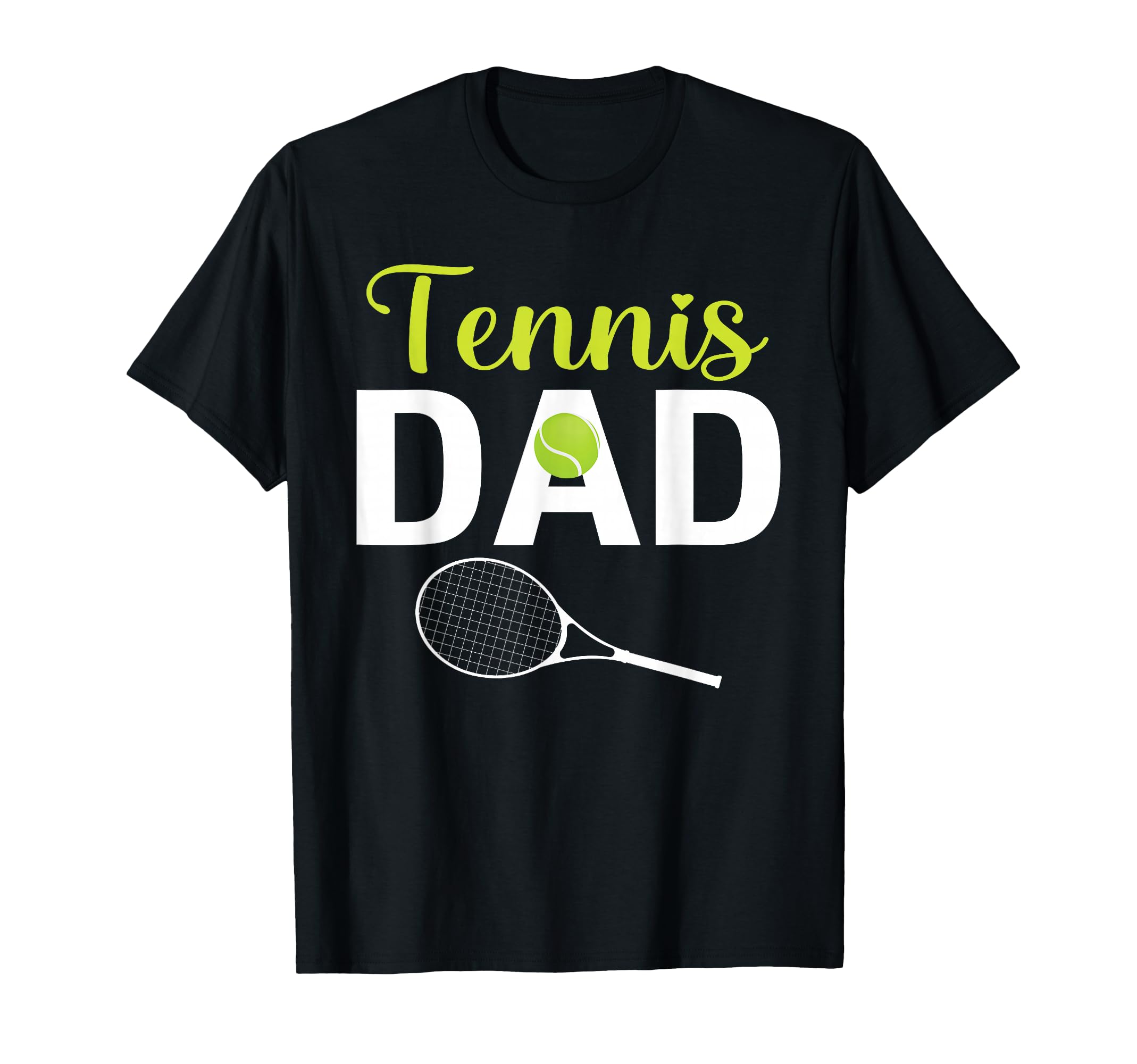 Mens Tennis Dad T-Shirt - Fun Novelty Design Men Women - T-Shirt, Sweatshirt, Hoodie
