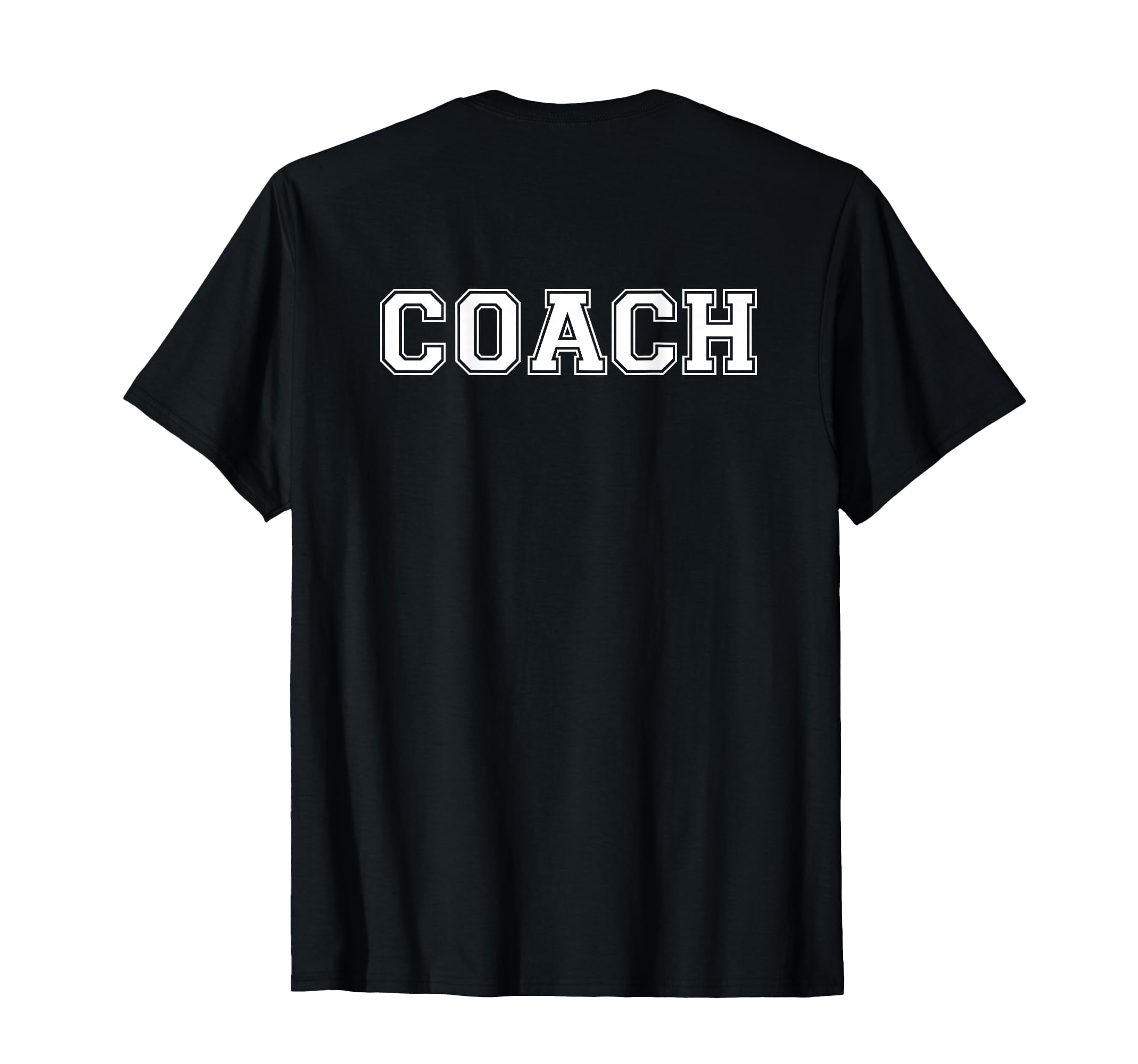 Coach Varsity Lettering Printed Back T-Shirt - Fun Novelty Design Unisex - T-Shirt, Sweatshirt, Hoodie