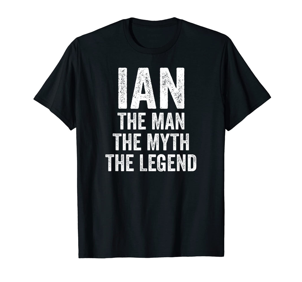 Ian Myth Legend First Name Ian T-Shirt - Aesthetic Graphic for Adults - T-Shirt, Sweatshirt, Hoodie