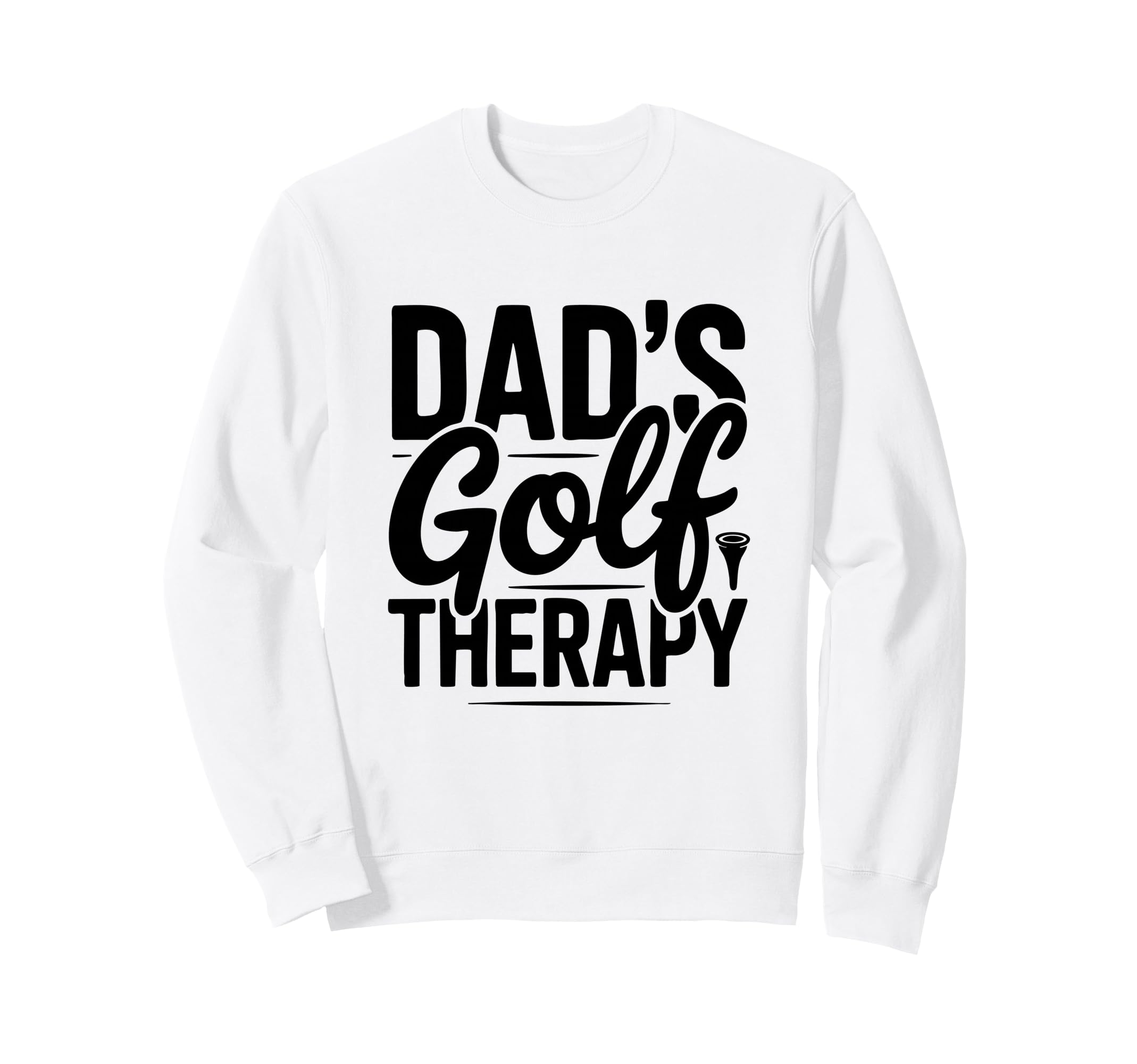 Dads Golf Therapy Funny Golf Dad Sweatshirt - Graphic Print for Adults - T-Shirt, Sweatshirt, Hoodie
