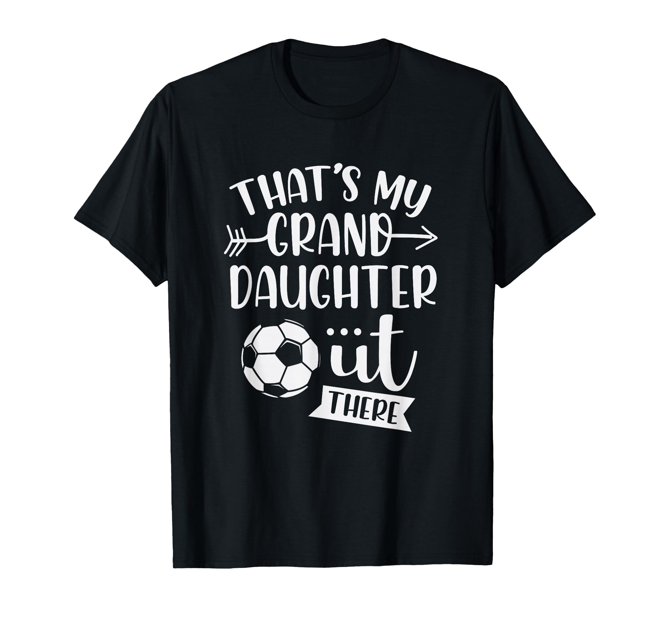 Thats My Granddaughter Out There T-Shirt - Aesthetic Graphic Men Women - T-Shirt, Sweatshirt, Hoodie