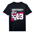 Soccer Birthday Party 13 Year Old 13Th T-Shirt - Novelty Apparel Unisex - T-Shirt, Sweatshirt, Hoodie