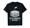 Club Sandwich No Chips Dad Golf Golfer T-Shirt - Graphic Print Unisex - T-Shirt, Sweatshirt, Hoodie