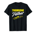 Trombonist Musician Daddy T-Shirt - Casual Everyday Wear Men Women - T-Shirt, Sweatshirt, Hoodie