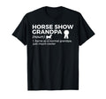 Funny Horse Show Grandpa Definition T-Shirt - Unique Graphic for Adults - T-Shirt, Sweatshirt, Hoodie