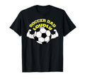 Soccer Dad Will Yell Loudly Family Soccer T-Shirt - Graphic Print Men Women - T-Shirt, Sweatshirt, Hoodie