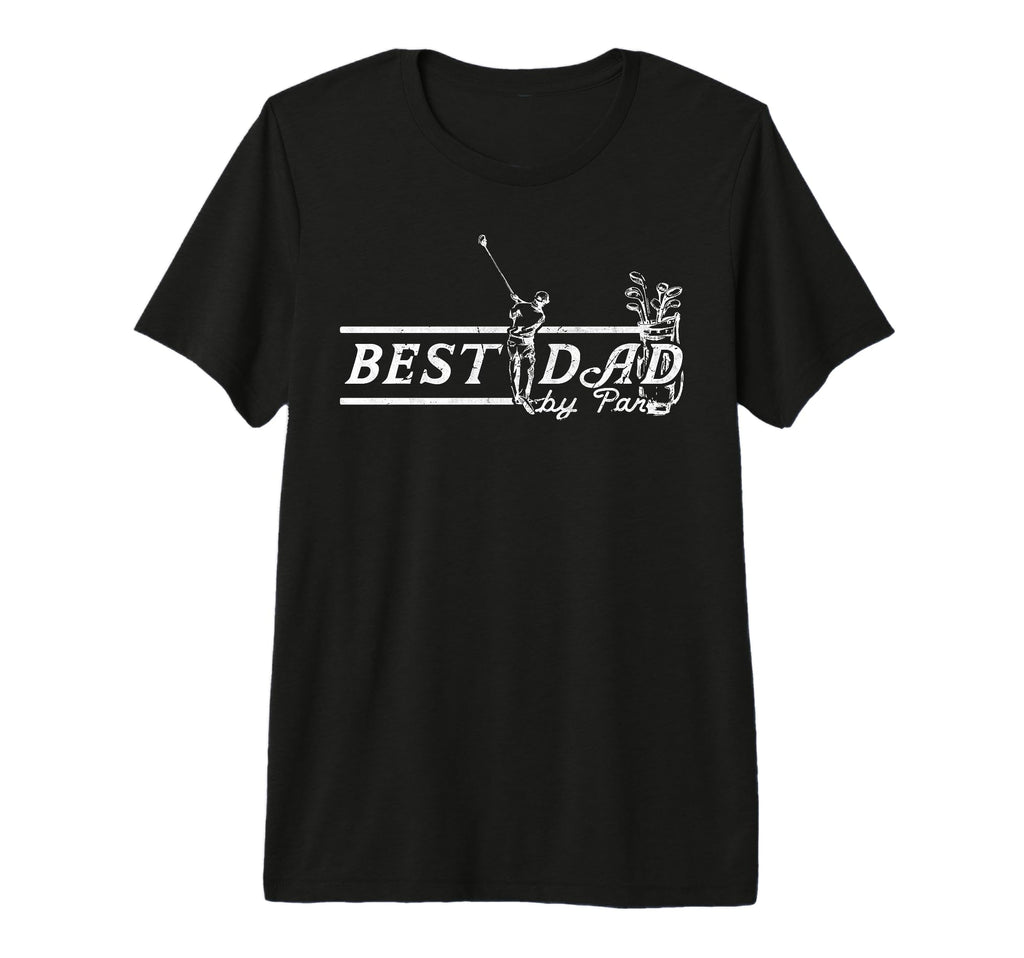 Mens Best Dad Par Funny Mens T-Shirt - Fun Novelty Design for Adults - T-Shirt, Sweatshirt, Hoodie