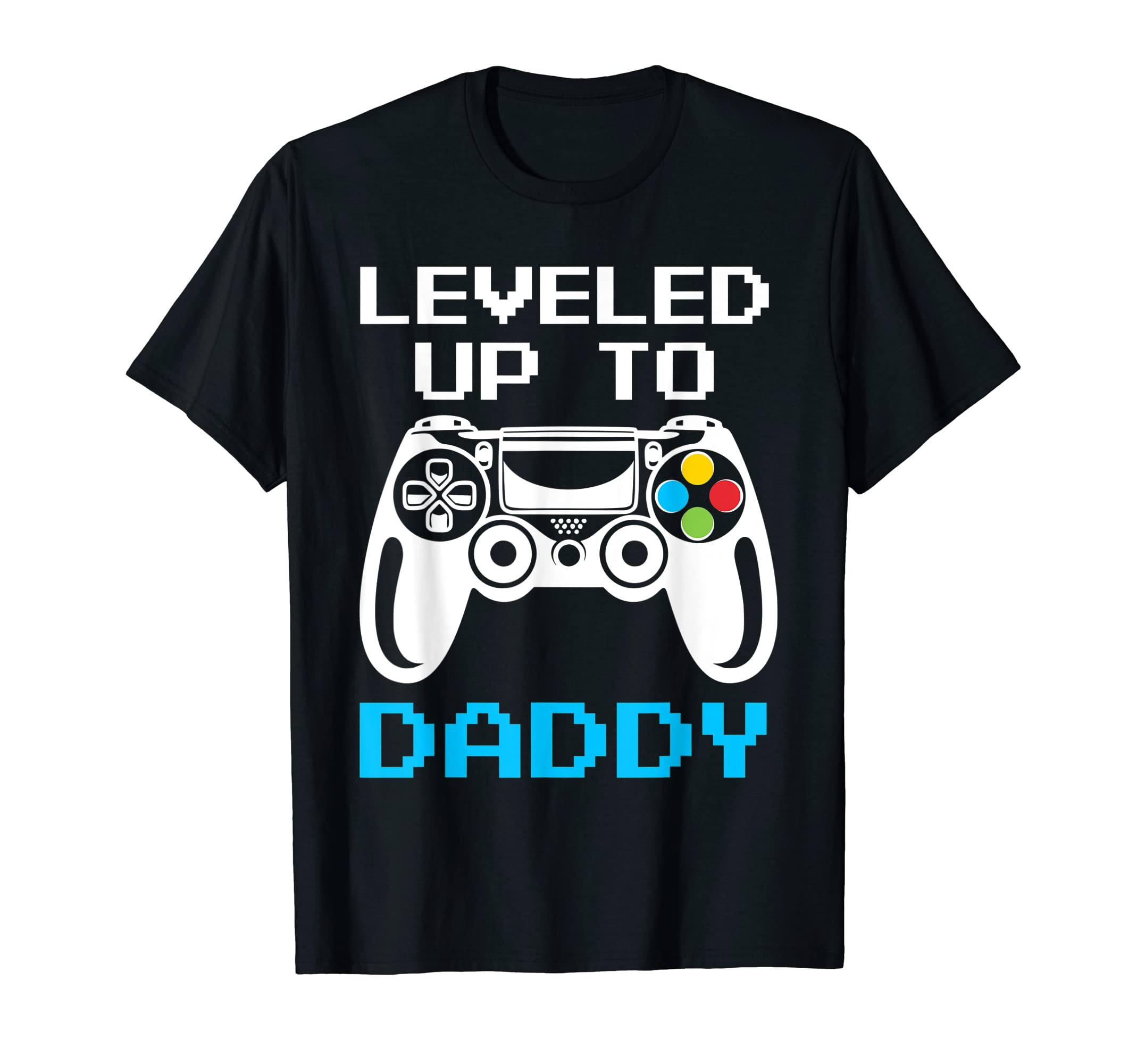 Mens 8Wxm Leveled To Up Daddy T-Shirt - Casual Everyday Wear for Adults - T-Shirt, Sweatshirt, Hoodie