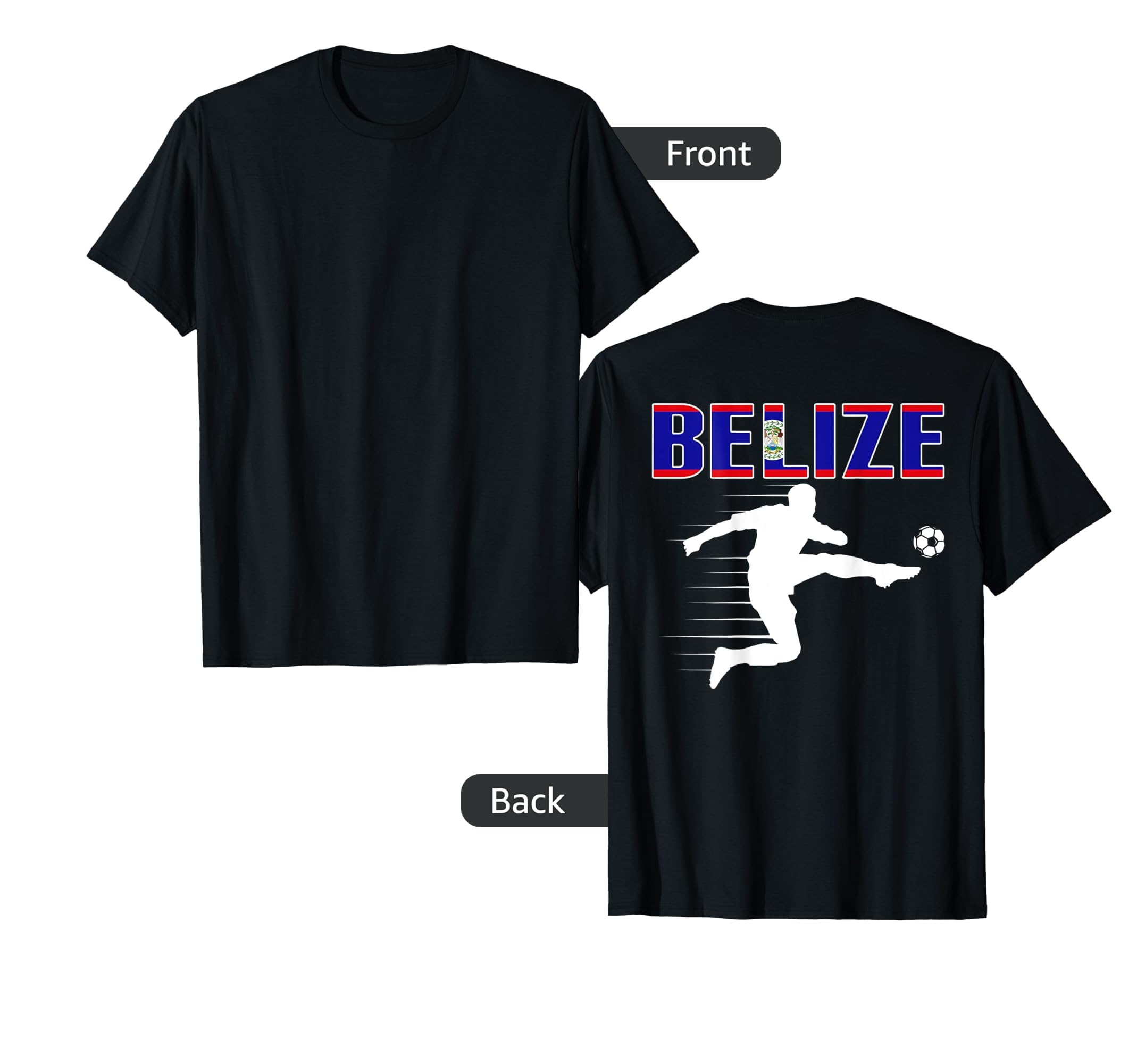 Belize Soccer Fans Jersey Proud T-Shirt - Fun Novelty Design Men Women - T-Shirt, Sweatshirt, Hoodie
