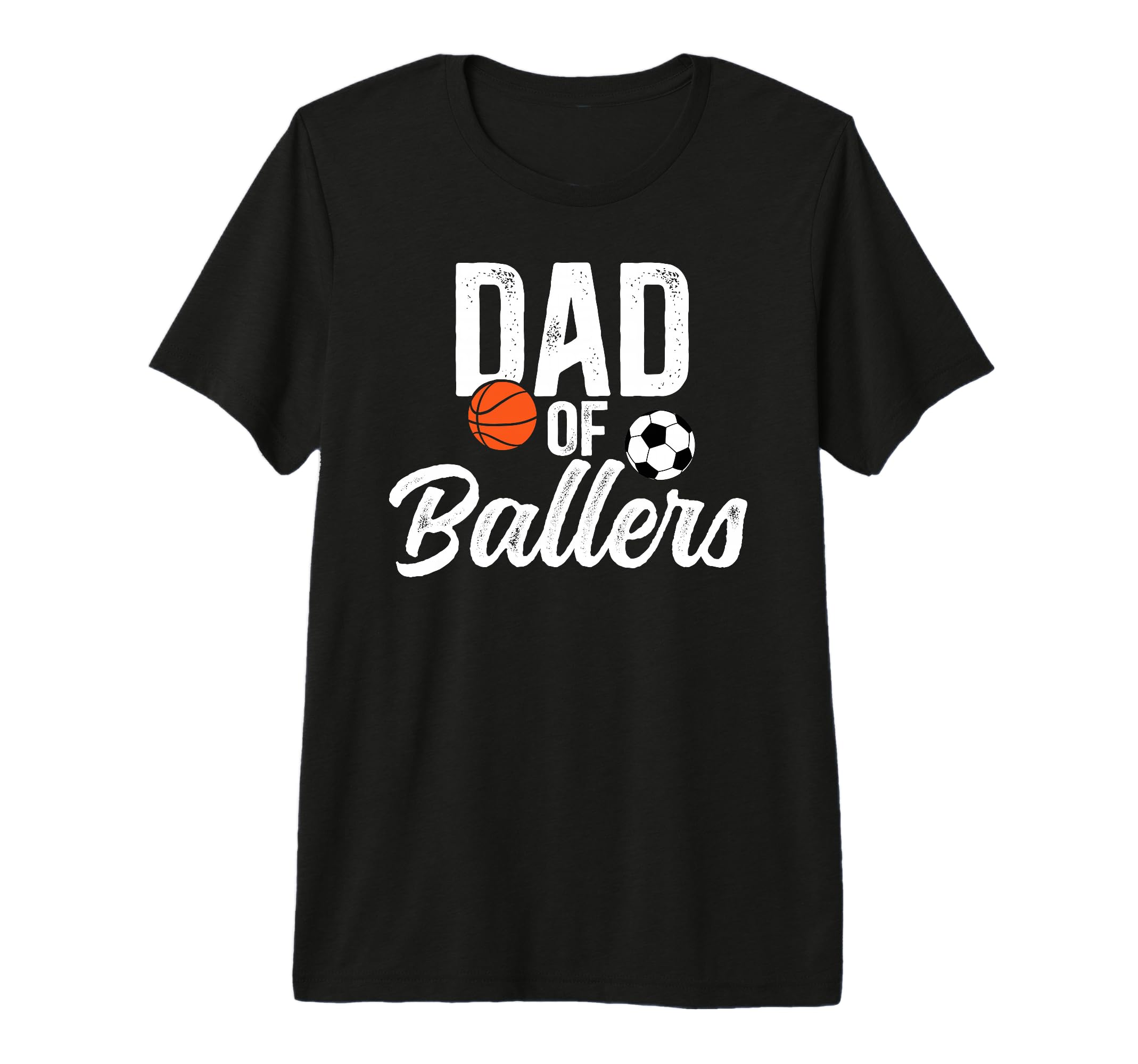 Mens Dad Ballers Soccer Basketball T-Shirt - Novelty Apparel for Adults - T-Shirt, Sweatshirt, Hoodie