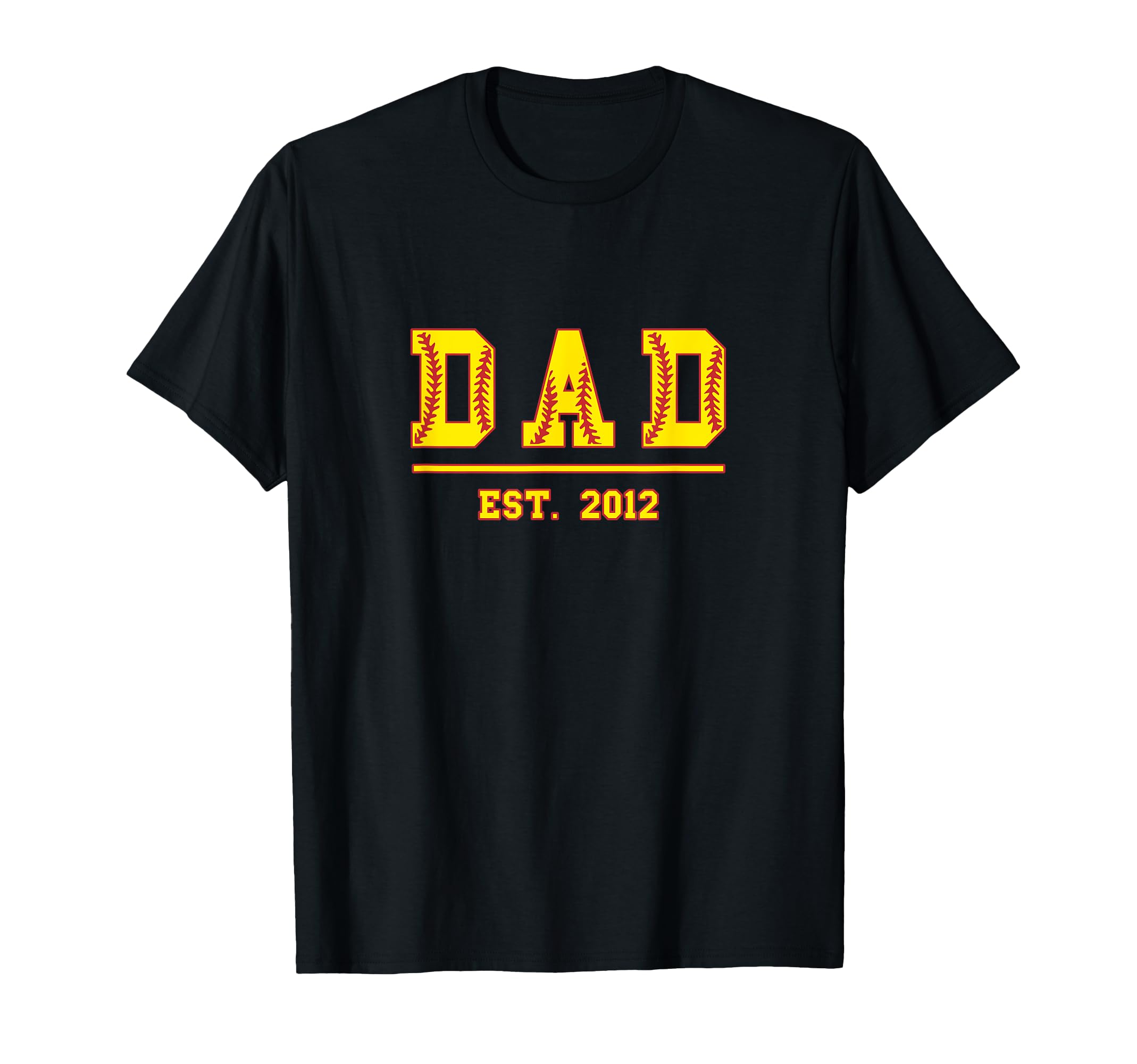Dad Est 2012 Funny Sports Year T-Shirt - Novelty Apparel for Adults - T-Shirt, Sweatshirt, Hoodie