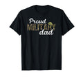 Proud Military Dad Military Father T-Shirt - Casual Everyday Wear Unisex - T-Shirt, Sweatshirt, Hoodie