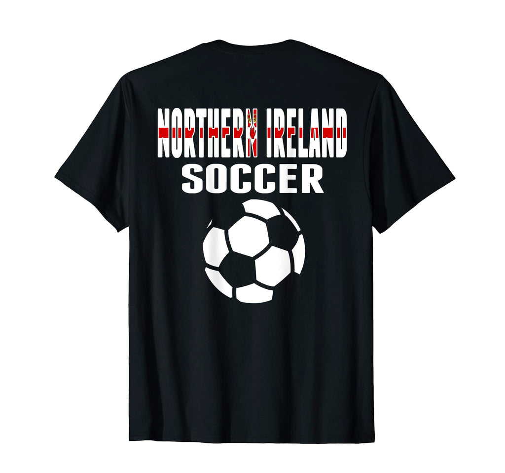 Northern Ireland Soccer Lover T-Shirt - Fun Novelty Design Men Women - T-Shirt, Sweatshirt, Hoodie