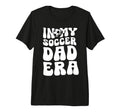 My Soccer Dad Era Papa Fathers Day T-Shirt - Novelty Apparel for Adults - T-Shirt, Sweatshirt, Hoodie