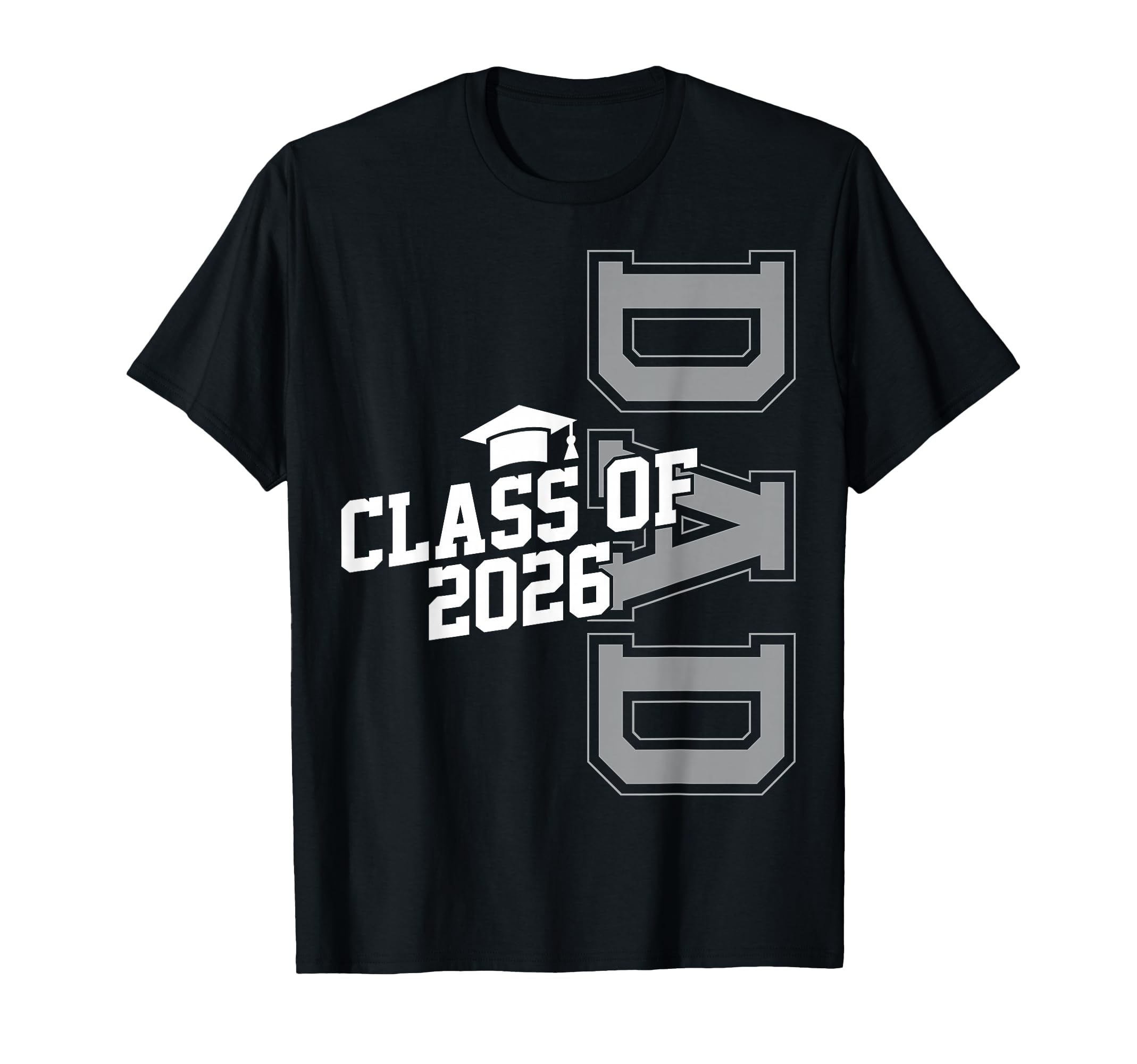 Class Dad 2026 Proud Graduate Dad T-Shirt - Fun Novelty Design Men Women - T-Shirt, Sweatshirt, Hoodie