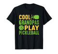 Pickle Ball Grandpas Play T-Shirt - Casual Everyday Wear Men Women - T-Shirt, Sweatshirt, Hoodie
