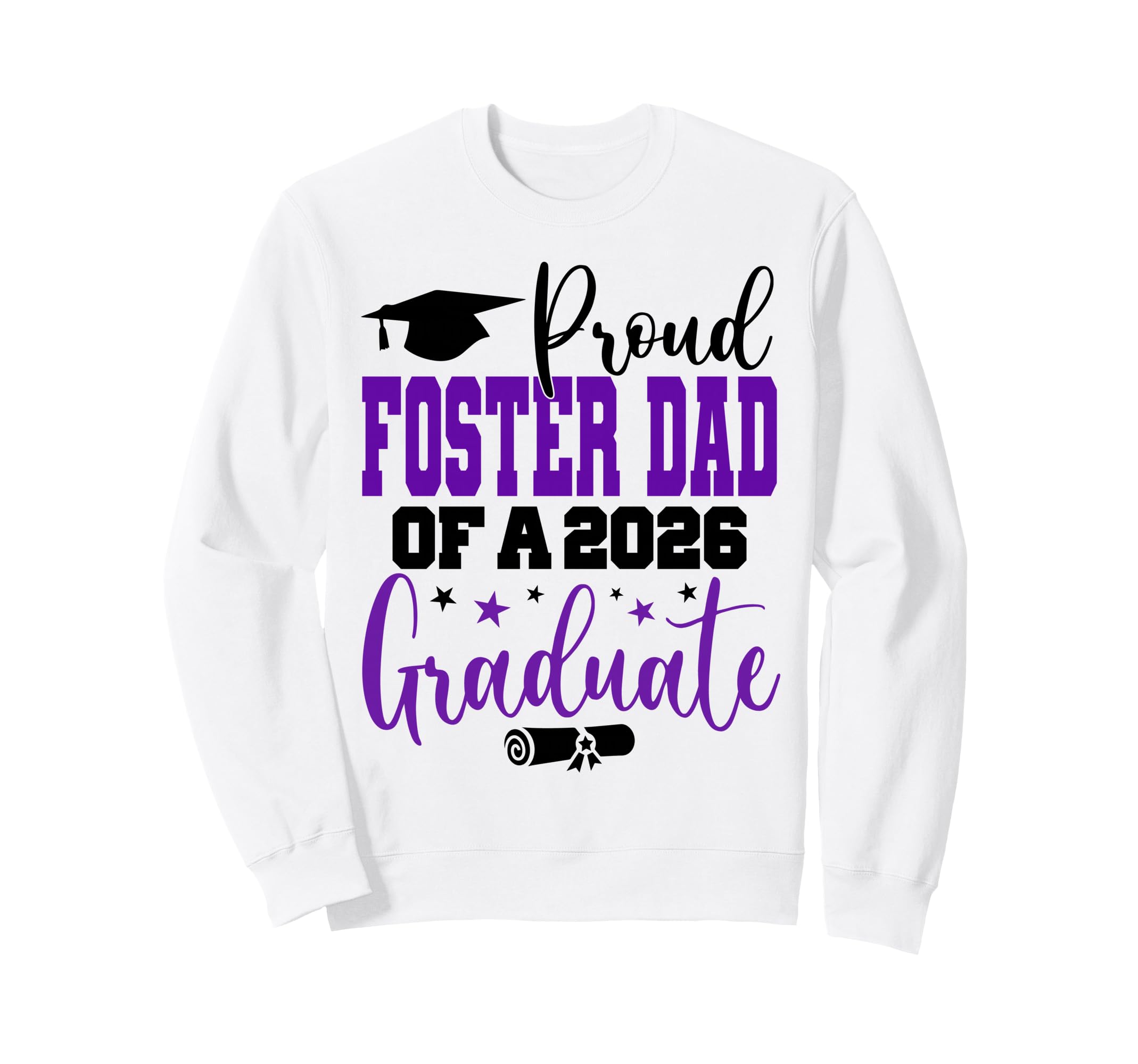 Graduation 2026 Foster Dad Class 2026 Sweatshirt - Minimalist Print Unisex - T-Shirt, Sweatshirt, Hoodie