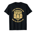 Proud Army Dad Protect Sons T Shirts T-Shirt - Novelty Apparel for Adults - T-Shirt, Sweatshirt, Hoodie
