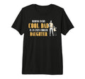 Fathers Day From Daughter Dad T-Shirt - Casual Everyday Wear Men Women - T-Shirt, Sweatshirt, Hoodie