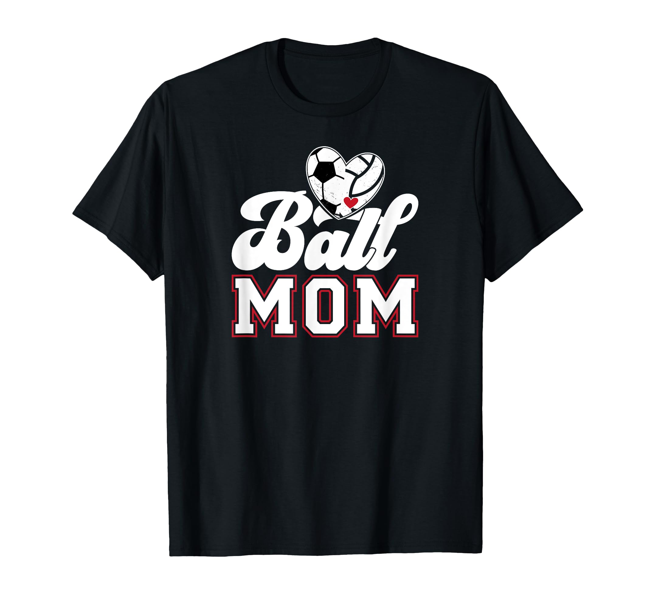 Ball Mom Soccer Volleyball Mom T-Shirt - Trendy Graphic Men Women - T-Shirt, Sweatshirt, Hoodie