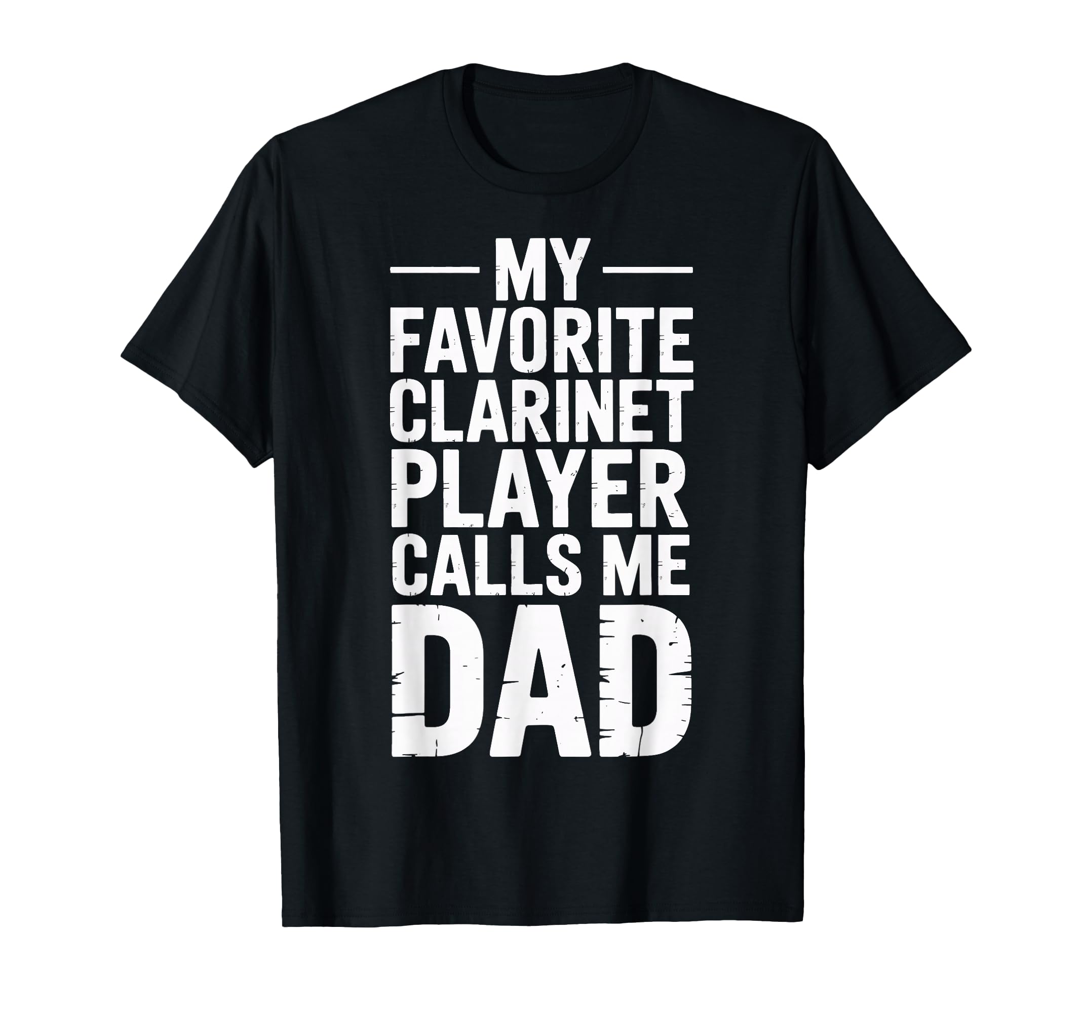 Clarinet Player Calls Me Dad Funny T-Shirt - Graphic Print for Adults - T-Shirt, Sweatshirt, Hoodie