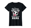 My Favorite Soccer Player Calls Me Nana T-Shirt - Custom Art Print Unisex - T-Shirt, Sweatshirt, Hoodie