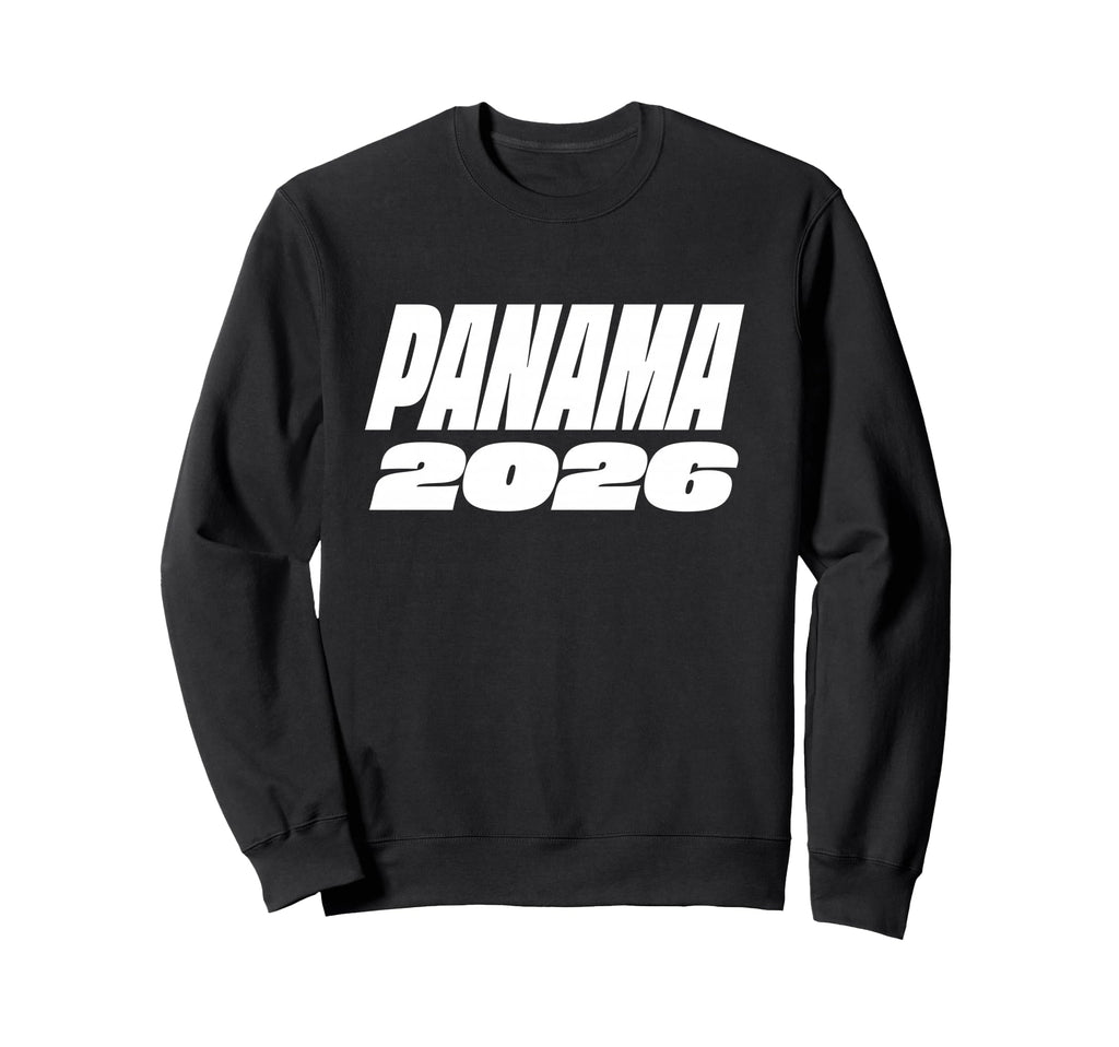 Panama 2026 Soccer Futbol Fan Sport Sweatshirt - Graphic Print Unisex - T-Shirt, Sweatshirt, Hoodie