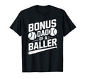 Bonus Dad Baller Baseball Step Dad T-Shirt - Aesthetic Graphic Men Women - T-Shirt, Sweatshirt, Hoodie