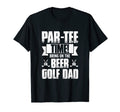 Par Time Bring Beer Golf Dad T-Shirt - Trendy Graphic Men Women - T-Shirt, Sweatshirt, Hoodie