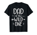 Dad Wild One Funny 1St Birthday T-Shirt - Casual Everyday Wear Men Women - T-Shirt, Sweatshirt, Hoodie
