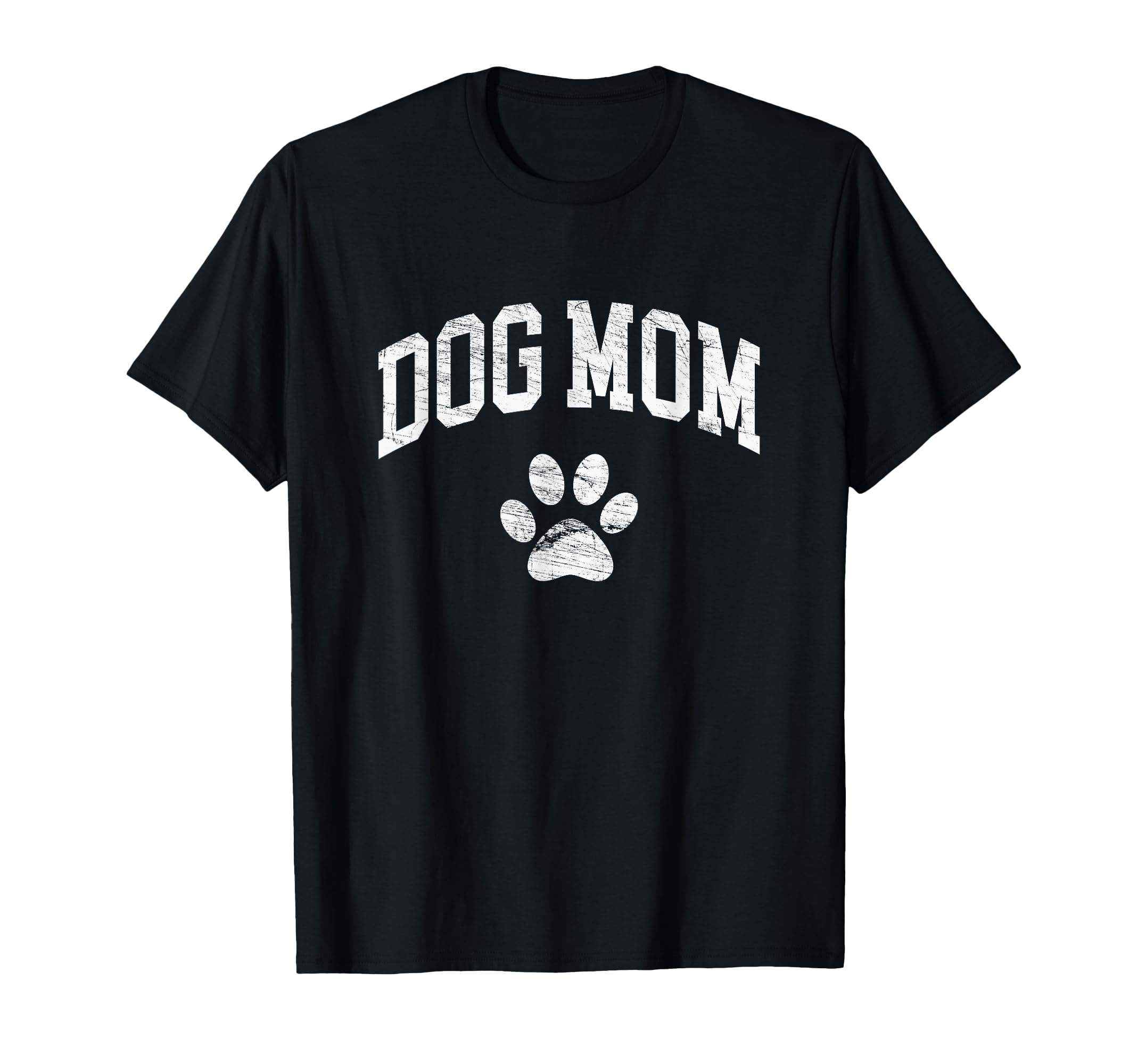 Dog Mom Distressed Funny Dog Paw T-Shirt - Aesthetic Graphic for Adults - T-Shirt, Sweatshirt, Hoodie
