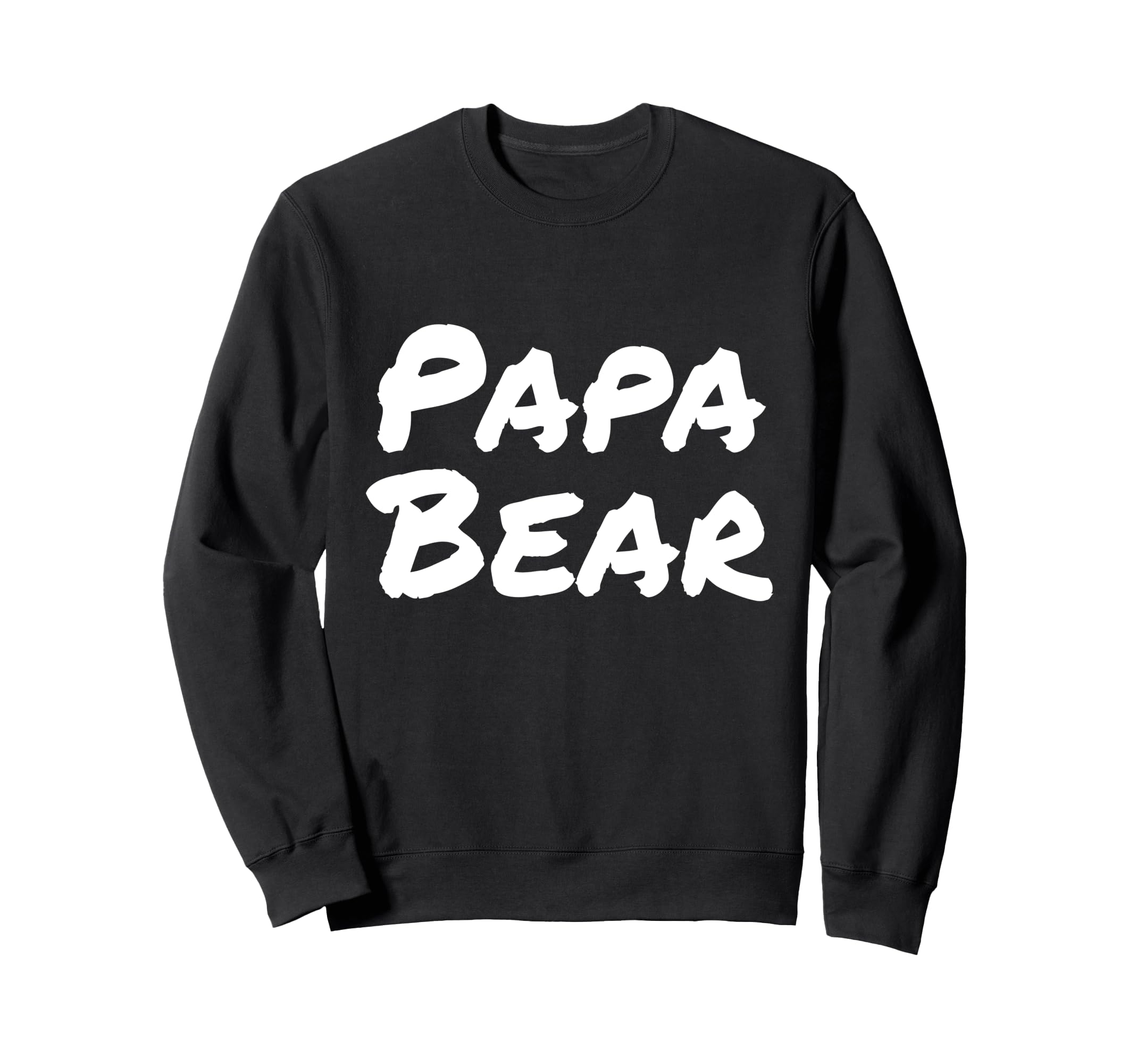 Papa Bear Sweatshirt - Trendy Graphic Unisex - T-Shirt, Sweatshirt, Hoodie
