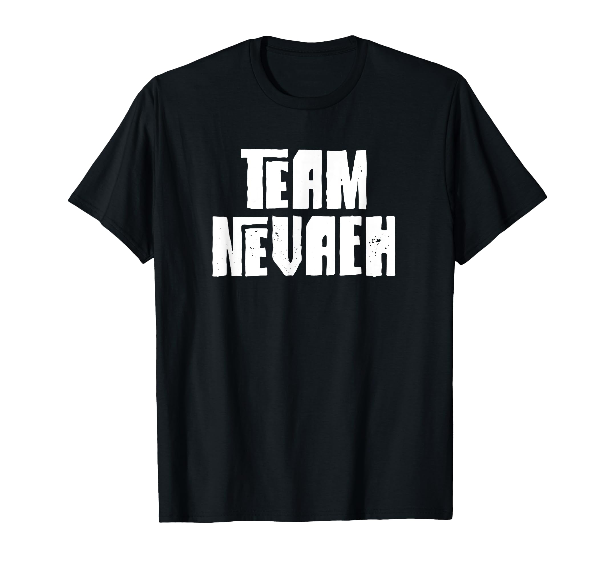 Team Nevaeh Daughter Granddaughter Mom T-Shirt - Aesthetic Graphic Unisex - T-Shirt, Sweatshirt, Hoodie