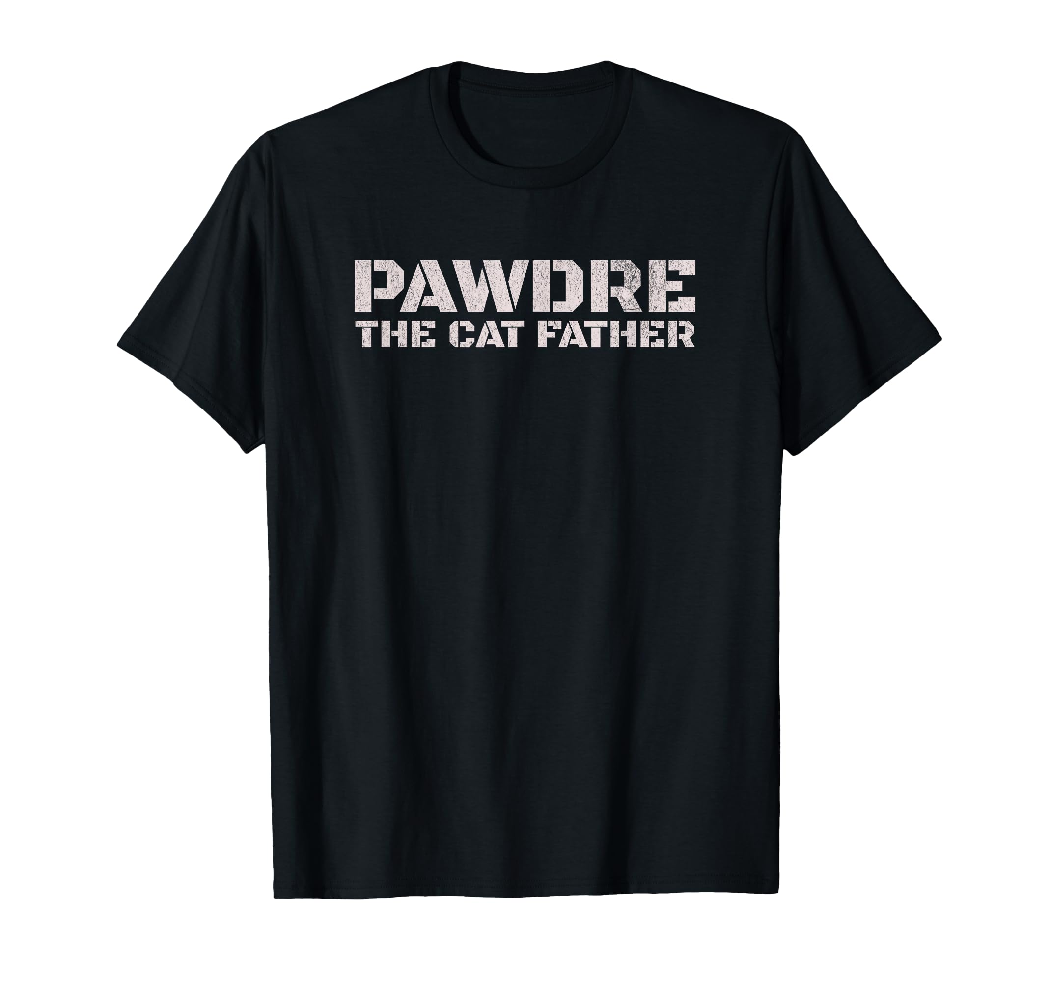Pawdre Cat Father Cat Dad Feline T-Shirt - Minimalist Print Men Women - T-Shirt, Sweatshirt, Hoodie