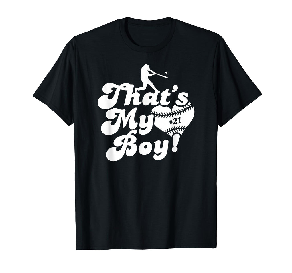 Thats My 21 Baseball Mom Love Heart T-Shirt - Custom Art Print Men Women - T-Shirt, Sweatshirt, Hoodie