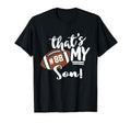Thats My Son Football 88 Jersey T-Shirt - Casual Everyday Wear Unisex - T-Shirt, Sweatshirt, Hoodie