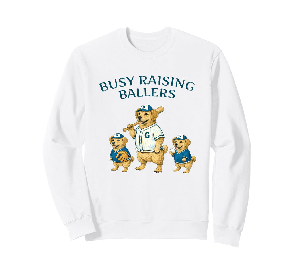 Busy Raising Baller Baseball Sweatshirt - Aesthetic Graphic Men Women - T-Shirt, Sweatshirt, Hoodie
