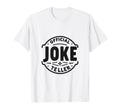 Joke Teller Dad Fathers Day T-Shirt - Custom Art Print for Adults - T-Shirt, Sweatshirt, Hoodie